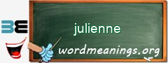 WordMeaning blackboard for julienne
